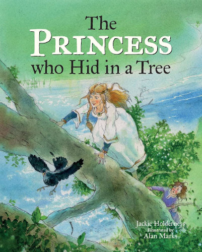 Jackie Holderness - The Princess who Hid in a Tree book cover